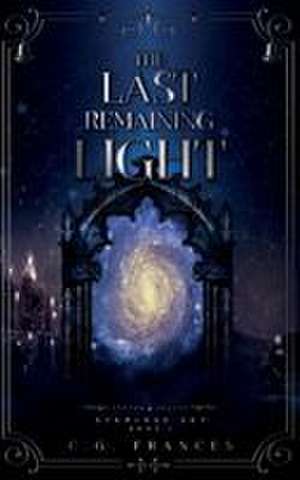 The Last Remaining Light de C. G. Frances