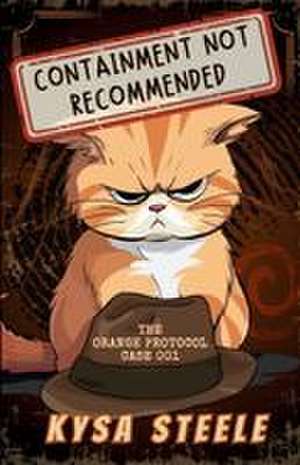Containment Not Recommended de Kysa Steele