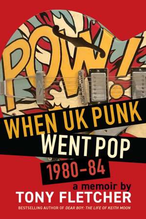 POW! de Tony Fletcher