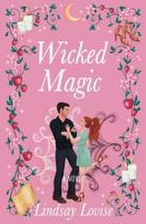 Wicked Magic de Lindsay Lovise