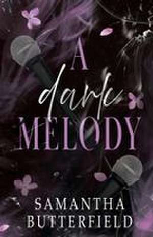 A Dark Melody de Samantha Butterfield