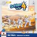 Schlau wie Vier 04. Der Mars: Abenteuer im Weltall