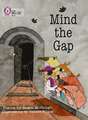 Mind the Gap