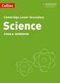 Collins Cambridge Lower Secondary Science - Lower Secondary Science Workbook: Stage 8