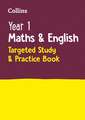 Year 1 Maths and English KS1 Targeted Study & Practice Book