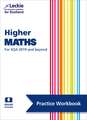 Leckie Higher Maths for Sqa and Beyond - Practice Workbook