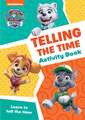 Collins Preschool: PAW Patrol Telling The Time Activity Book