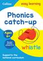 Phonics Catch-Up Activity Book Ages 6+: Ideal for Home Learning