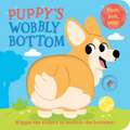 Puppy's Wobbly Bottom