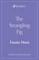 STRANGLING FIG PB