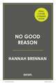 No Good Reason