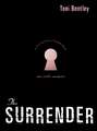 Surrender, The