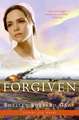 Forgiven (Sisters of the Heart, Book 3)