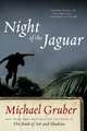 Night of the Jaguar: A Novel