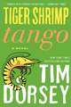 Tiger Shrimp Tango: A Novel