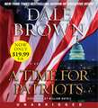 Time for Patriots Low Price CD, A: A Novel