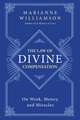 The Law of Divine Compensation: On Work, Money, and Miracles