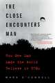 Close Encounters Man, The