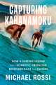 Capturing Kahanamoku
