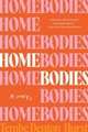 Homebodies