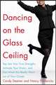 Dancing on the Glass Ceiling