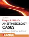 Morgan and Mikhail's Clinical Anesthesiology Cases