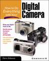How to Do Everything with Your Digital Camera