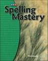 Spelling Mastery Level B, Student Workbook