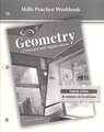 Geometry: Concepts and Applications, Skills Practice Workbook