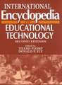 International Encyclopedia of Educational Technology