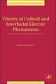 Theory of Colloid and Interfacial Electric Phenomena