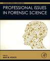 Professional Issues in Forensic Science