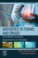 Antidotes to Toxins and Drugs: From Natural Sources to Drug Discovery in Toxicology