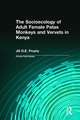 The Socioecology of Adult Female Patas Monkeys and Vervets in Kenya