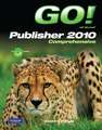 Go! with Microsoft Publisher 2010