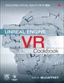 Unreal Engine VR Cookbook