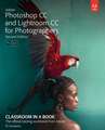 Adobe Photoshop and Lightroom Classic CC Classroom in a Book (2019 release)