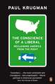 The Conscience of a Liberal: Reclaiming America From The Right