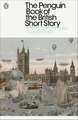 The Penguin Book of the British Short Story: 2: From P.G. Wodehouse to Zadie Smith