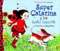 Super Catarina y los Super Insectos