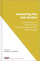 Mastering the Job Market: Career Issues for Master's Level Industrial-Organizational Psychologists