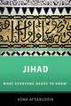 Jihad: What Everyone Needs to Know: What Everyone Needs to Know ®