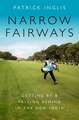 Narrow Fairways: Getting By & Falling Behind in the New India