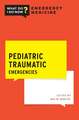 Pediatric Traumatic Emergencies