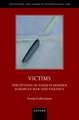 Victims: Perceptions of Harm in Modern European War and Violence