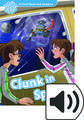 Oxford Read and Imagine: Level 1: Clunk in Space Audio Pack