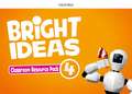 Bright Ideas: Level 4: Classroom Resource Pack: Inspire curiosity, inspire achievement.