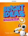 Bright Ideas: Level 4: Activity Book with Online Practice: Inspire curiosity, inspire achievement.