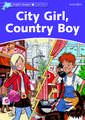 Dolphin Readers Level 4: City Girl, Country Boy