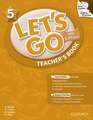 Let's Go: 5: Teacher's Book With Test Center Pack